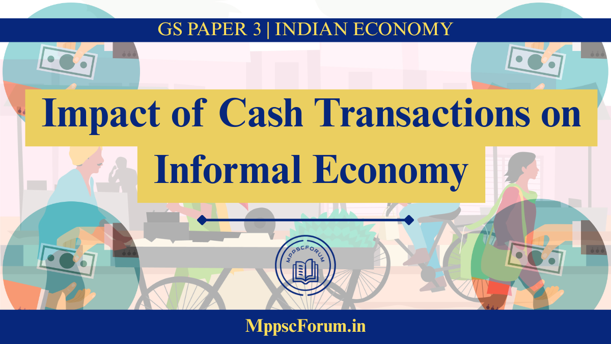 Impact of Cash Transactions on Informal Economy