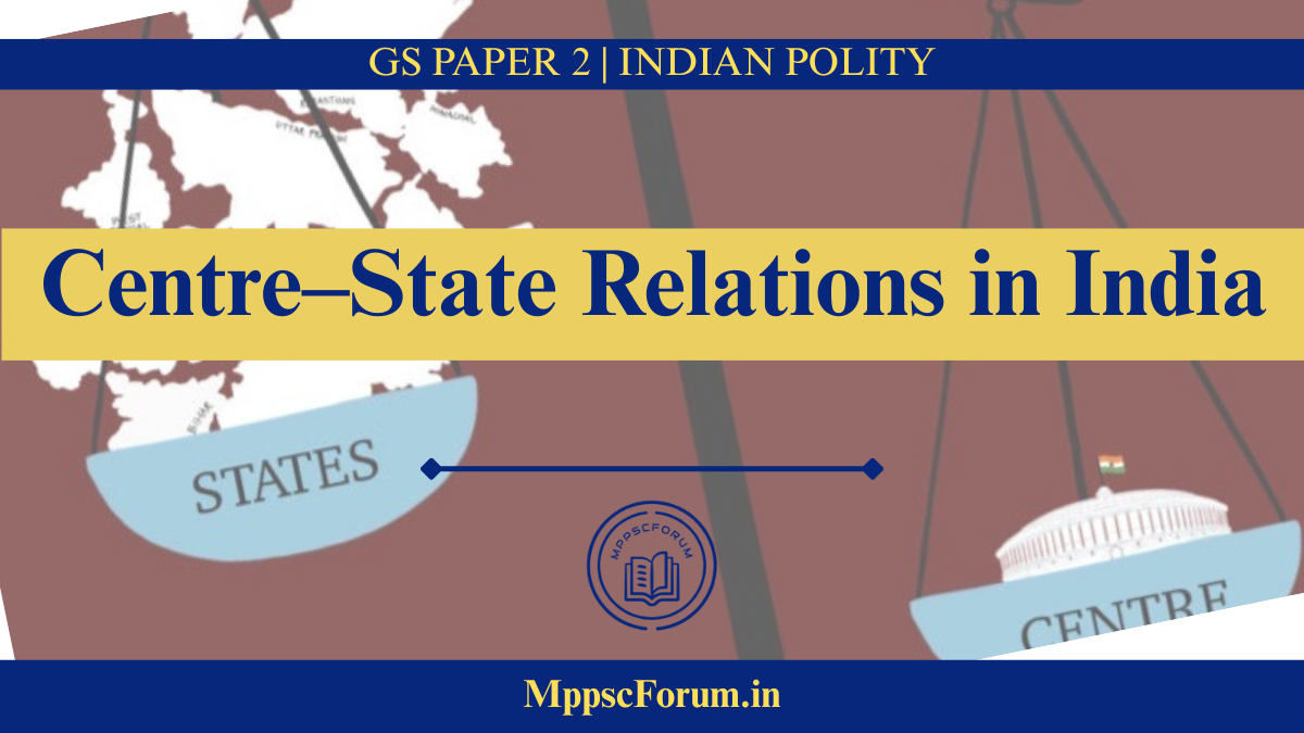 Centre–State Relations in India
