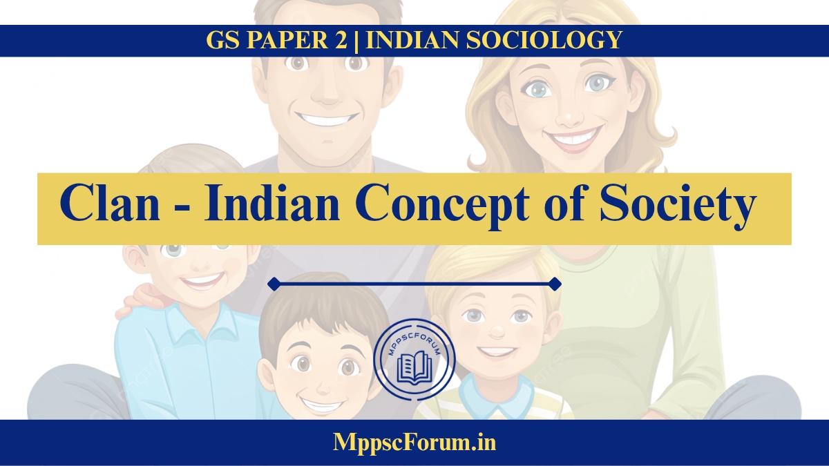 Clan – Indian Concept of Society